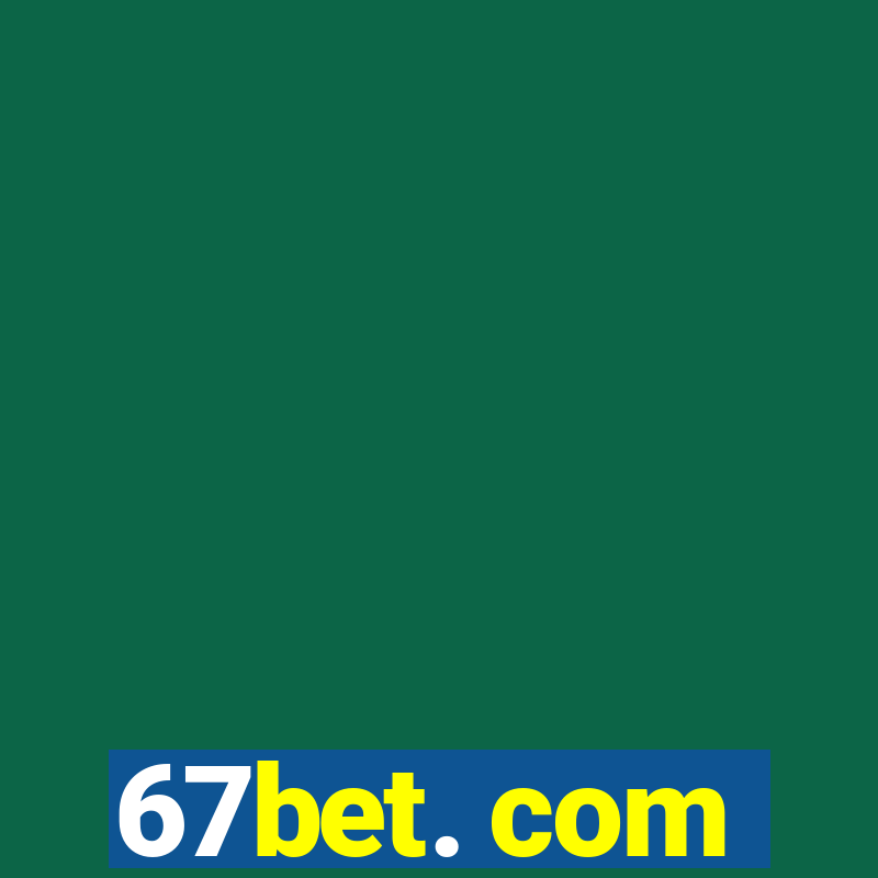 67bet. com